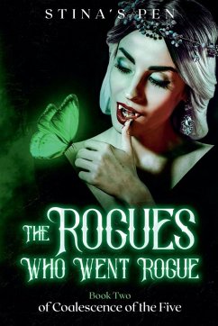 The Rogues Who Went Rogue - Pen, Stina's