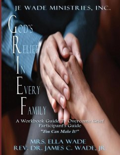 G.R.I.E.F. Participant's Guide - Wade, James C; Wade, Ella