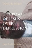 THE POWER OF JESUS OVER DEPRESSION