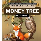 The Secret of the Money Tree The Secret of the Money Tree