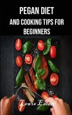 Pegan Diet and Cooking Tips for Beginners
