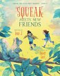 Squeak Meets New Friends - Bild 1