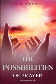 The Possibilities of Prayer