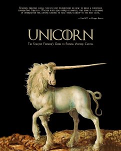 Unicorn ¿ The Startup Founder's Guide to Raising Venture Capital - Muse, Alexander
