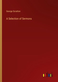 A Selection of Sermons - Scratton, George