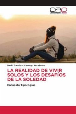 LA REALIDAD DE VIVIR SOLOS Y LOS DESAFÍOS DE LA SOLEDAD - Camargo Hernández, David Francisco
