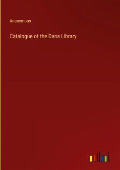 Catalogue of the Dana Library