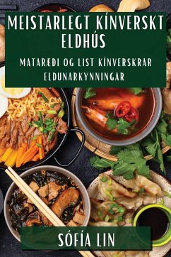 Meistarlegt Kínverskt Eldhús - Lin, Sófía