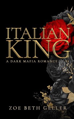 Italian King - Geller, Zoe Beth