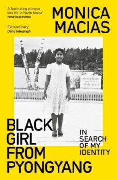 Black Girl from Pyongyang - Macias, Monica