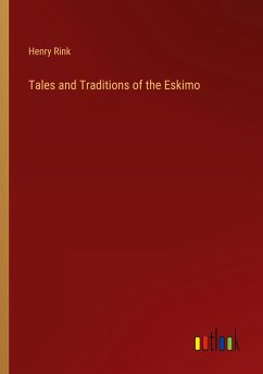 Tales and Traditions of the Eskimo