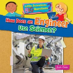 How Does an Engineer Use Science? - Owen, Ruth