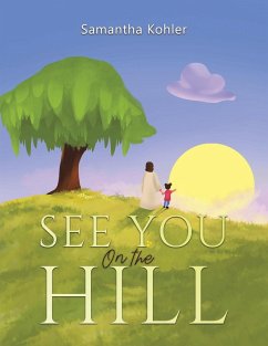 See You On the Hill - Kohler, Samantha