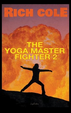 The Yoga Master Fighter 2 - Cole, Rich