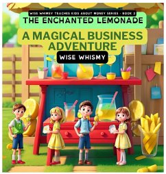 The Enchanted Lemonade - Whimsy, Wise
