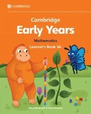 Cambridge Early Years Mathematics Learner's Book 3A - Borthwick, Alison; Moseley, Cherri