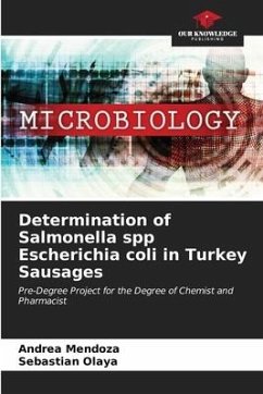 Determination of Salmonella spp Escherichia coli in Turkey Sausages - Mendoza, Andrea;Olaya, Sebastián