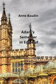 Adam's Semester in England