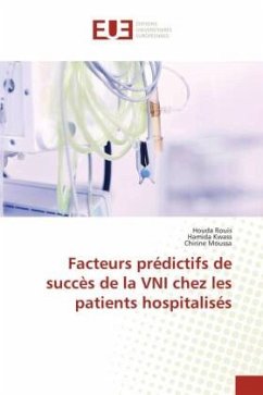 Facteurs prédictifs de succès de la VNI chez les patients hospitalisés - Rouis, Houda;Kwass, Hamida;Moussa, Chirine