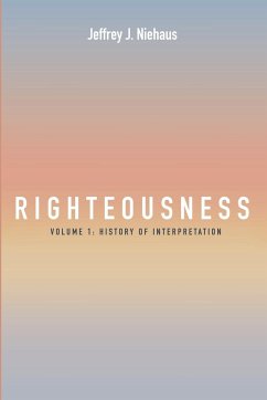 Righteousness - Niehaus, Jeffrey J.