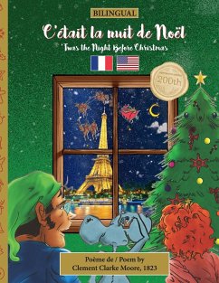 BILINGUAL 'Twas the Night Before Christmas - 200th Anniversary Edition - Moore, Clement Clarke