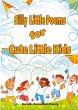 Silly little Poems for Cute little Kids - Bild 1