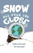 Snow All Over the Globe - Bild 1