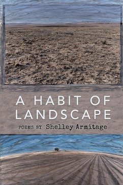 A Habit of Landscape - Armitage, Shelley