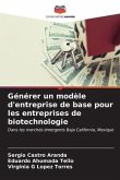 Générer un modèle d'entreprise de base pour les entreprises de biotechnologie