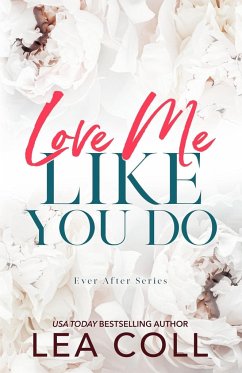 Love Me Like You Do - Coll, Lea