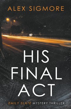 His Final Act - Sigmore, Alex