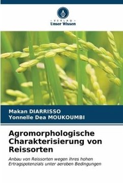 Agromorphologische Charakterisierung von Reissorten - DIARRISSO, Makan;Moukoumbi, Yonnelle Déa