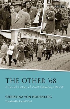 The Other '68 - von Hodenberg, Christina (Director, Director, German Historical Institute London)