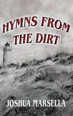 Hymns From The Dirt - Marsella, Joshua J