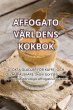 AFFOGATO VÄRLDENS KOKBOK - Bild 1
