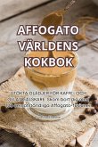 AFFOGATO VÄRLDENS KOKBOK