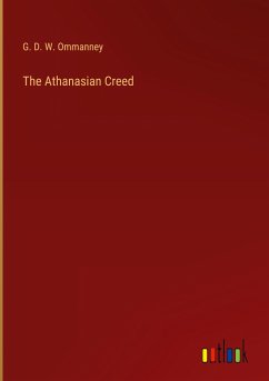 The Athanasian Creed - Ommanney, G. D. W.