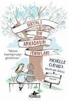 Hayali Bir Arkadasin Itiraflari - Cuevas, Michelle