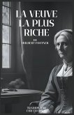 La Veuve la plus riche