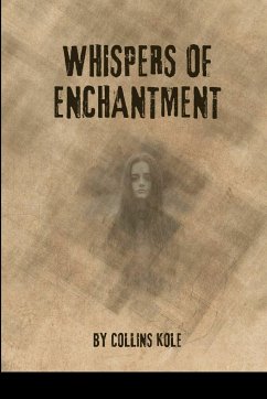 Whispers of Enchantment - Collins, Kole