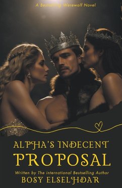 Alpha's Indecent Proposal - Elselhdar, Bosy