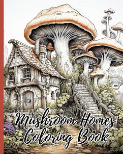 Mushroom Homes Coloring Book - Nguyen, Thy