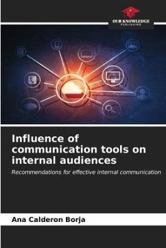 Influence of communication tools on internal audiences - Calderón Borja, Ana