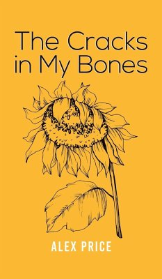 The Cracks in My Bones - Price, Alex