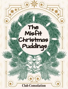 The Misfit Christmas Puddings - Club Consolation