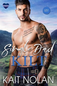 Single Dad in a Kilt - Nolan, Kait
