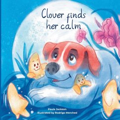 Clover finds her calm - Jackson, Paula M