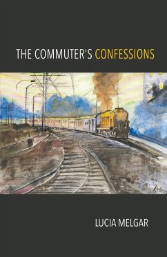 The Commuter's Confessions - Melgar, Lucia
