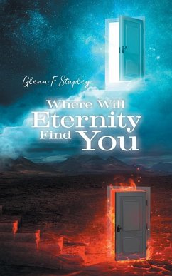 Where Will Eternity Find You