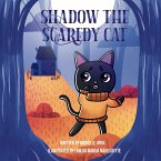 Shadow the Scaredy Cat